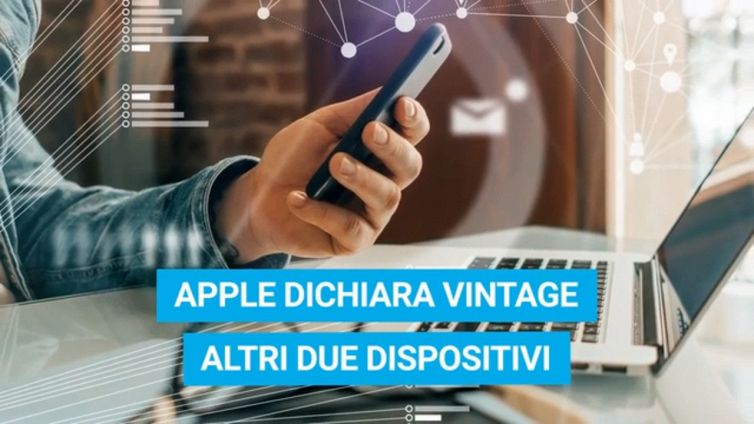Apple dichiara vintage altri dispositivi