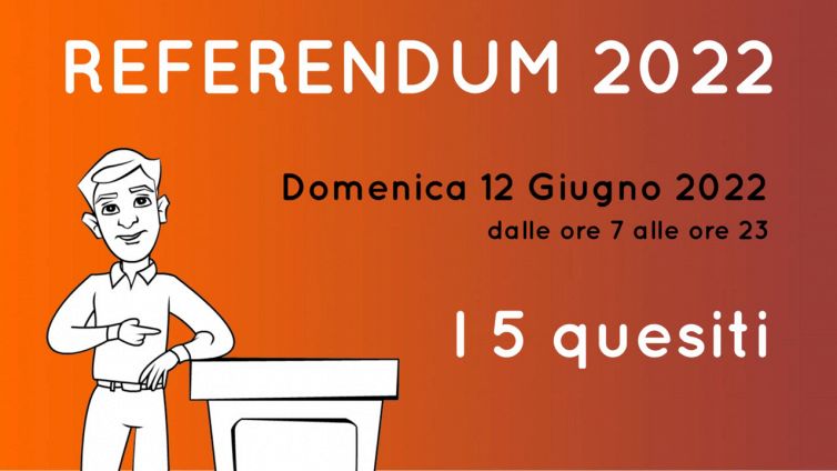 Referendum 2022 - Quali sono i quesiti?