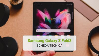 Samsung Galaxy Z Fold3 - Scheda Tecnica