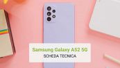 Samsung Galaxy A52 5G - Scheda Tecnica