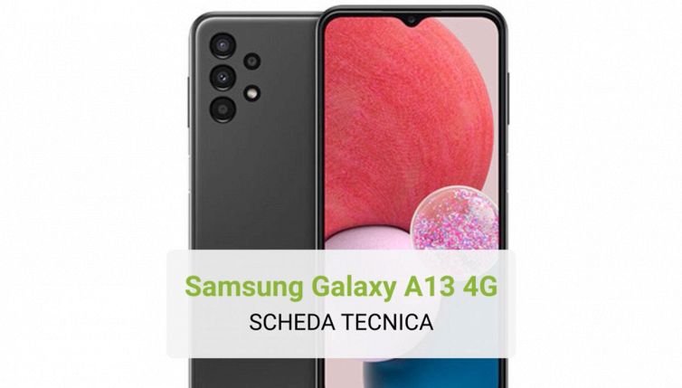 Samsung Galaxy A13 4G - Scheda tecnica