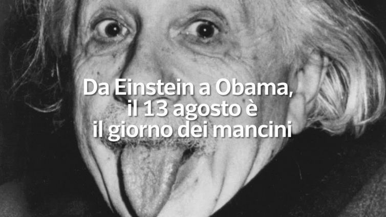 Da Einstein a Obama, il 13 agosto e' il giorno dei mancini