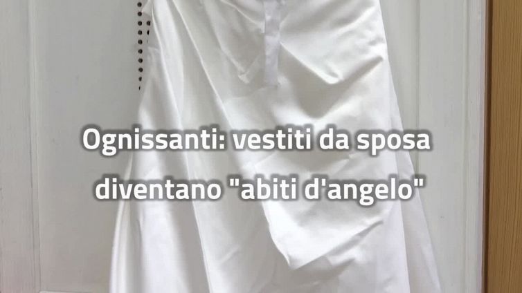 A Riscone si cuciono gli "abiti d'angelo"