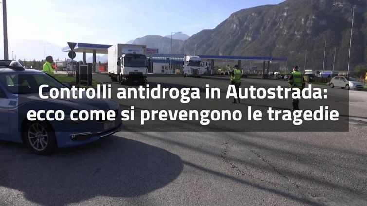 A22, controlli anti-droga direttamente ai posti di blocco