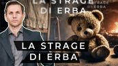 La STRAGE di ERBA - I grandi processi d'Italia
