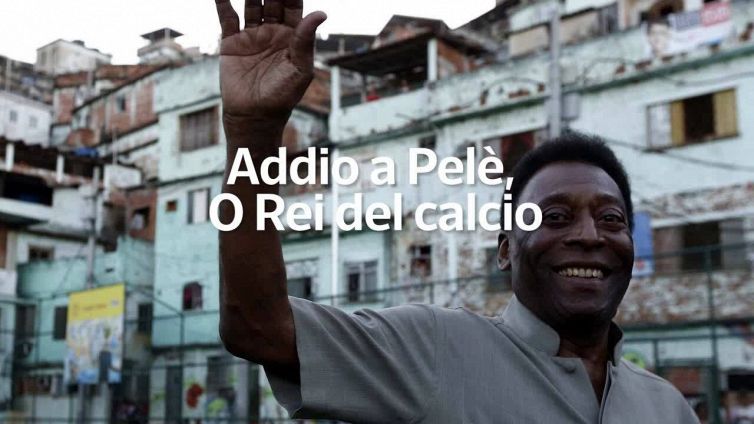 Addio a Pele', O Rey del calcio