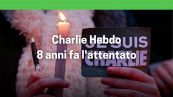 VG Charlie Hebdo 8 anni fa l'attentato