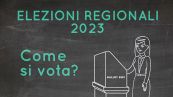 Elezioni Regionali 2023 - Come si vota?