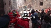 30 anni fa la strage di via dei Georgofili