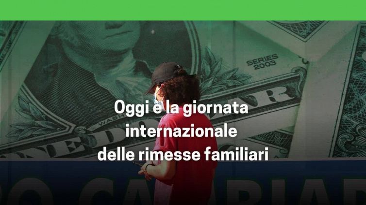 Giornata internazionale delle rimesse familiari