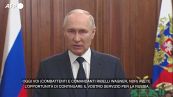 Putin: "Miliziani Wagner nell'esercito o vadano a Minsk"