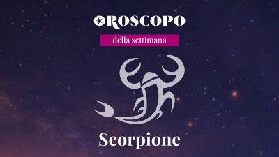 Oroscopo della settimana SCORPIONE