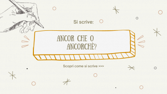 Si scrive ancor che o ancorché?