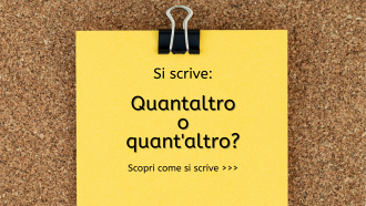 Si scrive quantaltro o quant'altro?