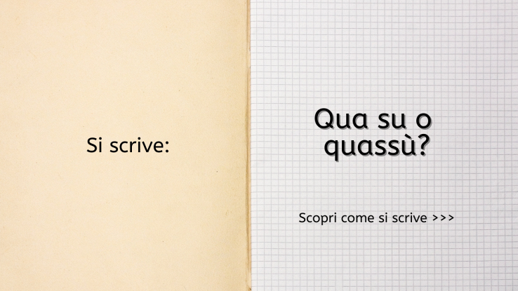 qua su o quassu come si scrive