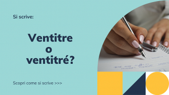 Si scrive ventitre o ventitré?