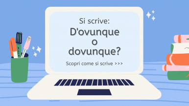 Su grafica con schermo di pc scritta “Si scrive d’ovunque o dovunque? Scopri come si scrivetavolo azzurro chiaro e parete celeste; porta penne a sx e pila di libri a dx