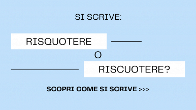 Scritta “Si scrive risquotere o riscuotere? Scopri come si scrive...” su sfondo azzurro chiaro; bande bianche e linee nere come elementi grafici