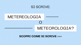 Si scrive metereologia o meteorologia?