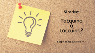 Si scrive tacquino o taccuino?
