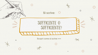 Sufficente o sufficiente?