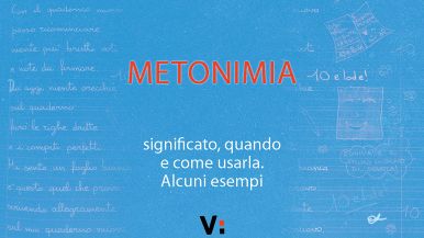 Metonimia: significato, quando e come usarla. Alcuni esempi