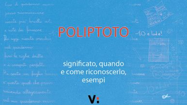 Poliptoto: significato, quando e come riconoscerlo, esempi
