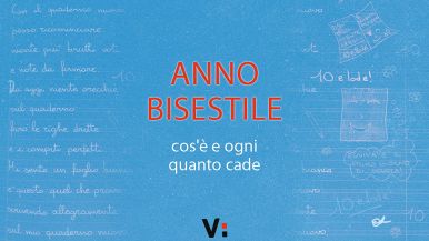 Anno bisestile: cos’è e ogni quanto cade