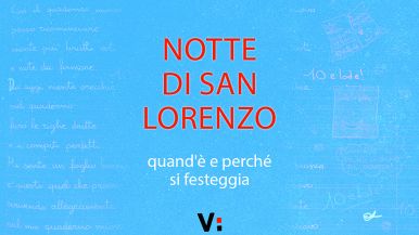 Notte di San Lorenzo, quand'è e perché si festeggia