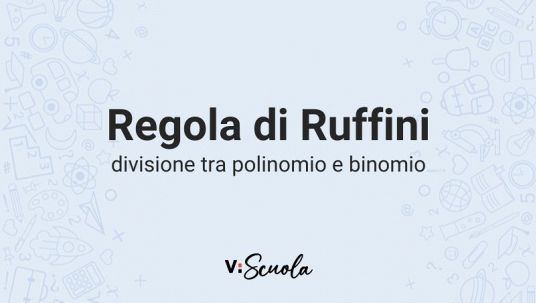 regola-di-ruffini-divisione-polinomio-binomio