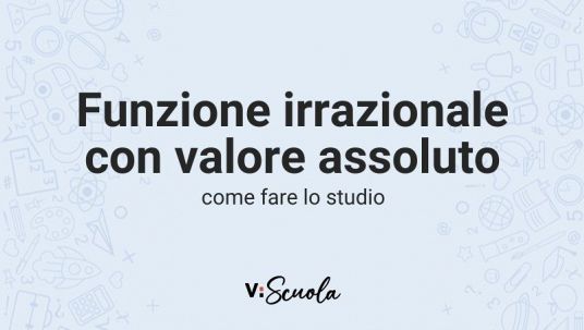 studio-funzione-irrazionale-con-valore-assoluto