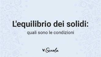 lezione-201-l-equilibrio-dei-solidi