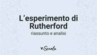 esperimento-di-rutherford-riassunto-analisi