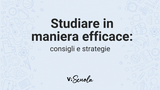 Studiare in maniera efficace: consigli e strategie