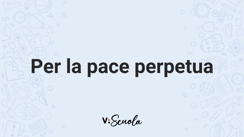 Riassunto Per La Pace Perpetua