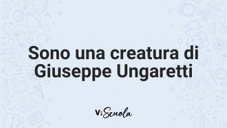 sono-una-creatura-ungaretti