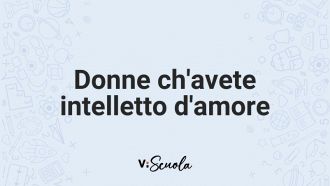 donne-chavete-intelletto-amore-parafrasi-figure-retoriche