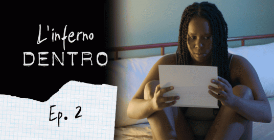 L'Inferno Dentro, Episodio 2: L’Inganno
