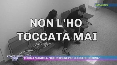 Loris a Manuela: "Due persone per uccidere Pierina"