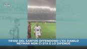 Neymar difende l'amico Danilo