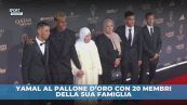 Yamal al Pallone d'Oro con tutta la famiglia