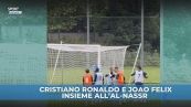 CR7 e Joao Felix: i primi allenamenti insieme con l'Al-Nassr