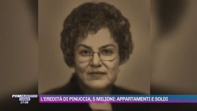L'eredità di Pinuccia, 5 milioni: appartamenti e soldi