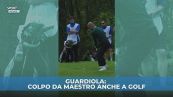 Guardiola: maestro anche a golf