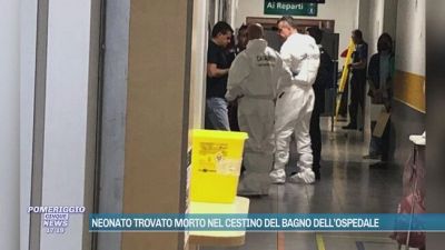 Neonato trovato morto nel cestino del bagno dell'ospedale