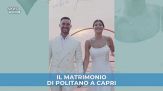 Politano, matrimonio da sogno a Capri
