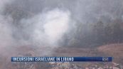 Breaking News delle 21.30 | Incursioni israeliane in Libano