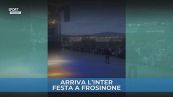 Arriva l'Inter: festa a Frosinone
