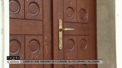 Ladri di case: anziano va a curarsi, gli occupano l'alloggio