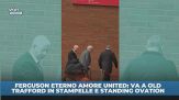 Ferguson da brividi: a Old Trafford in stampelle e standing ovation